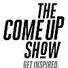 The Come Up Show | Canadian & International Hip Hop