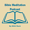 Bible Meditation Podcast