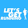 Lets Get Running