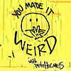 You Made It Weird with Pete Holmes