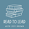 Read to Lead Podcast | Listen | Learn | Lead