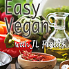 Easy Vegan with JL Fields