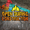 Open During Construction Podcast