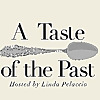 A Taste of the Past | Heritage Radio Network