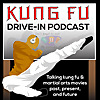 Kung Fu Drive-In | Podcast about Martial Arts Cinema