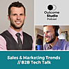 Outcome Studio | Marketing & B2B Technology Talk