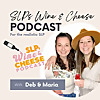 SLPs Wine and Cheese's Podcast