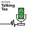 Bloomberg Tax | Talking Tax