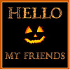 Hello, My Friends