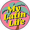 My Latin Life