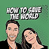 Little Empire Podcast Network | How To Save The World Podcast | Making Change with Robyn Malcolm
