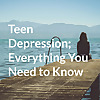 Teen Depression: Everything You Need to Know