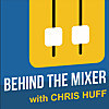 The Behind the Mixer Podcast