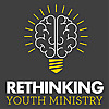 Rethinking Youth Ministry 
