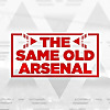 Same Old Arsenal Podcast